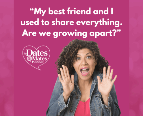 damona hoffman dates & mates podcat dating and relationship advice when friends drift apart